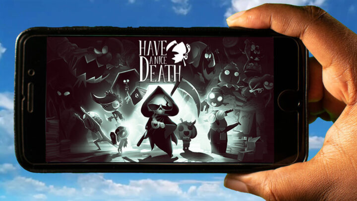 Have a Nice Death Mobile – Jak grać na telefonie z systemem Android lub iOS?