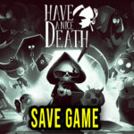Have a Nice Death Save Game