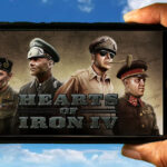 Hearts of Iron IV Mobile - How to play on an Android or iOS phone?