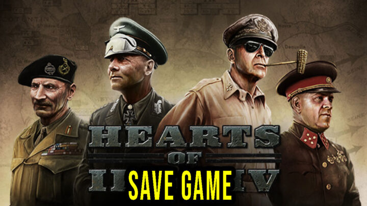 Hearts of Iron IV – Save game – location, backup, installation