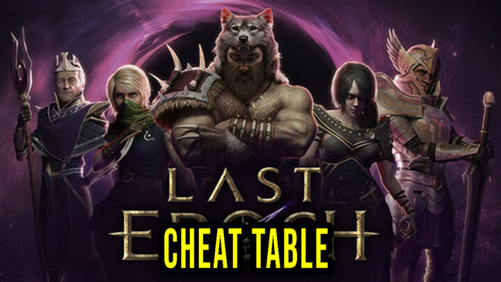Last Epoch – Cheat Table for Cheat Engine