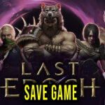 Last Epoch – Save Game – lokalizacja, backup, wgrywanie