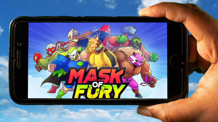 Mask of Fury Mobile – How to play on an Android or iOS phone?