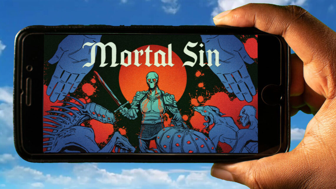 Mortal Sin Mobile – How to play on an Android or iOS phone?