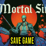 Mortal Sin – Save Game – lokalizacja, backup, wgrywanie