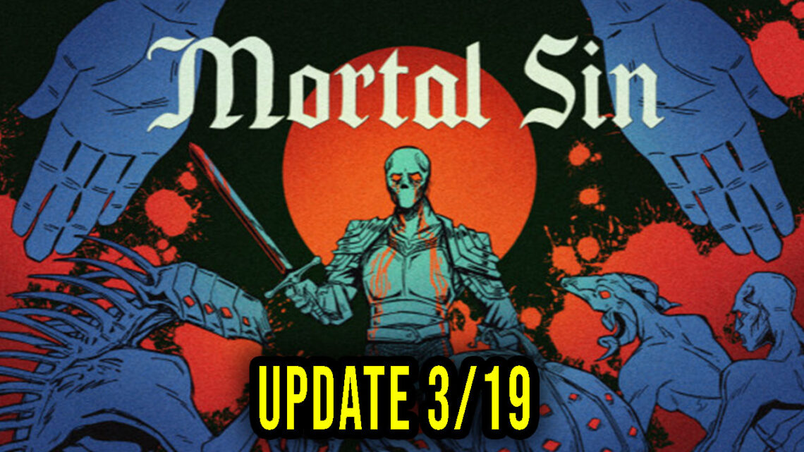 Mortal Sin – Wersja 3/19 – Aktualizacja, changelog, pobieranie