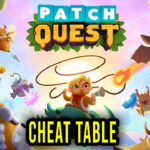 Patch Quest - Cheat Table for Cheat Engine