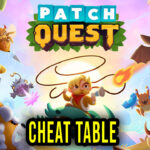 Patch Quest Cheat Table