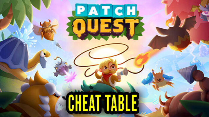 Patch Quest – Cheat Table do Cheat Engine