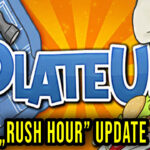 PlateUP Rush Hour update