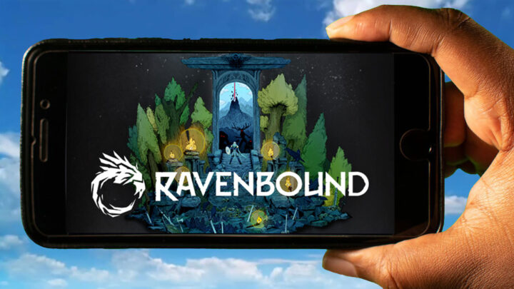Ravenbound Mobile – How to play on an Android or iOS phone?