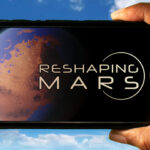 Reshaping Mars Mobile