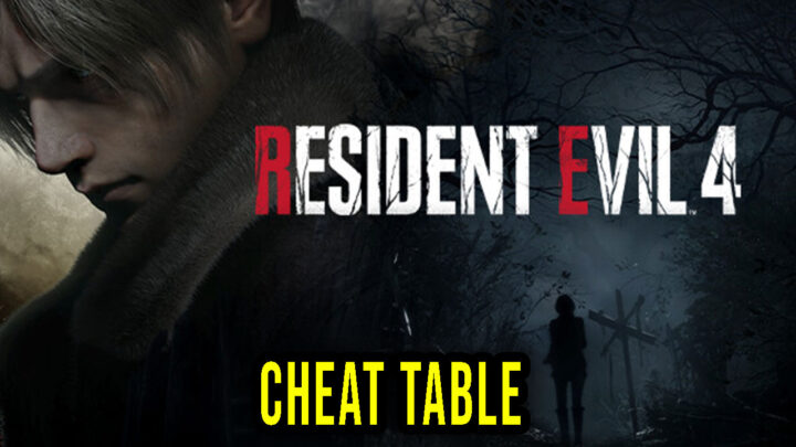 Resident Evil 4 – Cheat Table for Cheat Engine