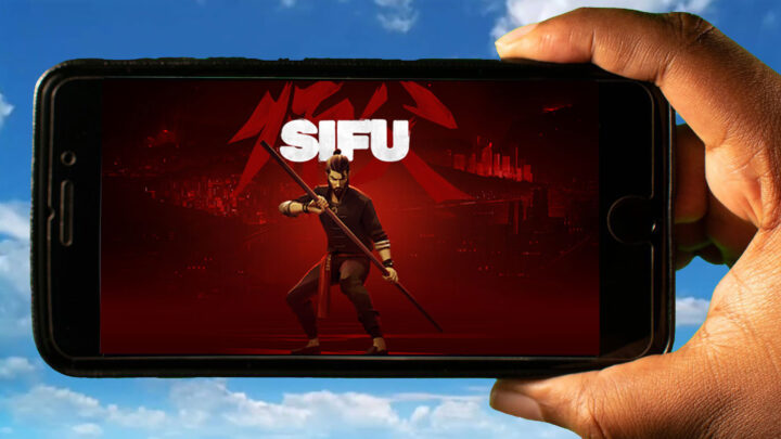 Sifu Mobile – How to play on an Android or iOS phone?