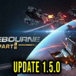 SpaceBourne 2 - Version 1.5.0 - Patch notes, changelog, download