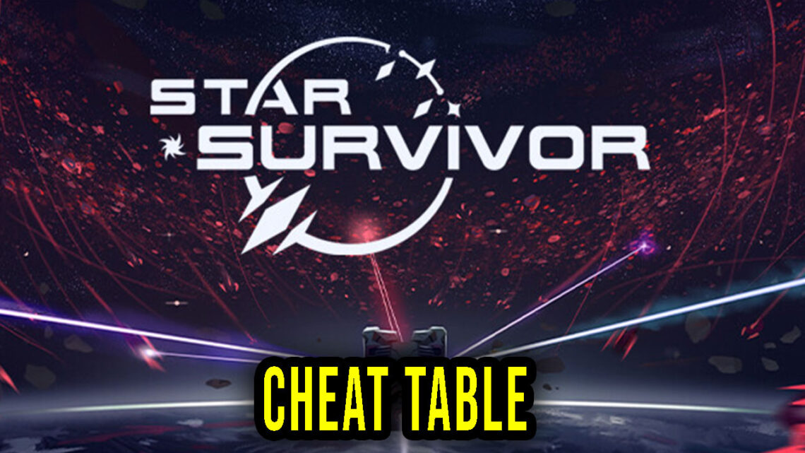 Star Survivor – Cheat Table for Cheat Engine