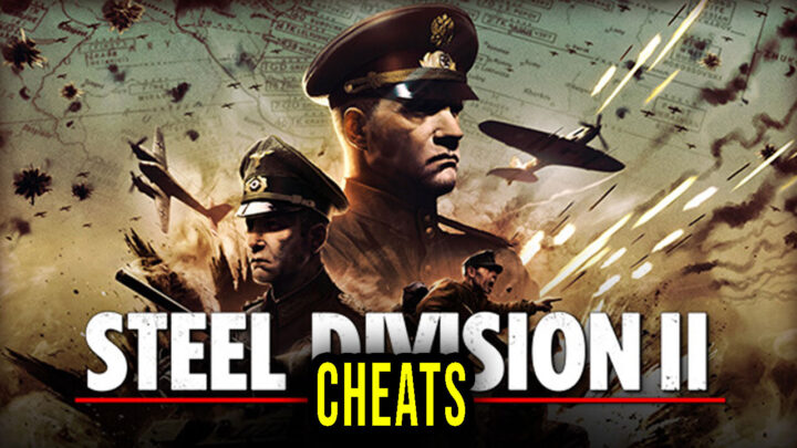 Steel Division 2 – Cheats, Trainers, Codes