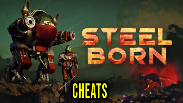 Steelborn – Cheats, Trainers, Codes