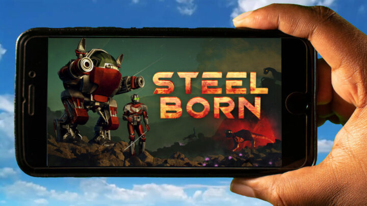 Steelborn Mobile – How to play on an Android or iOS phone?