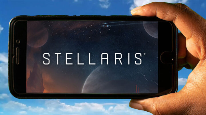 Stellaris Mobile – How to play on an Android or iOS phone?