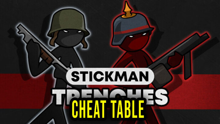 Stickman Trenches – Cheat Table do Cheat Engine