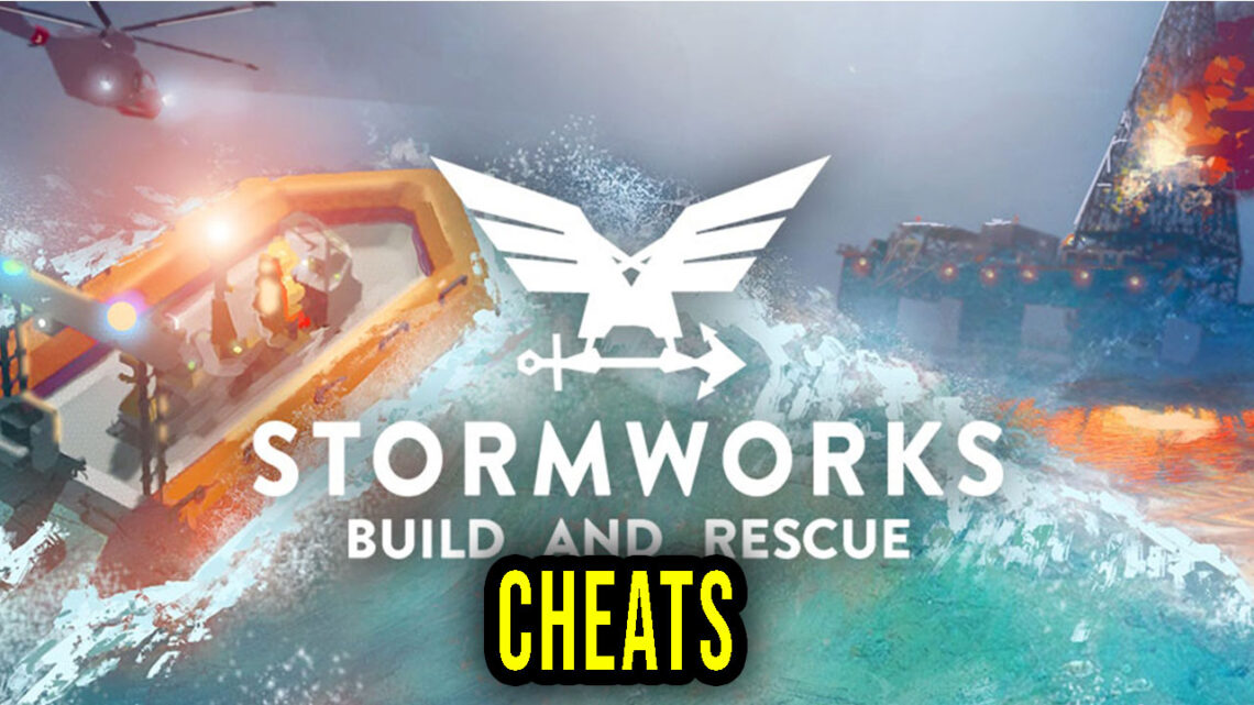 Stormworks: Build and Rescue – Cheaty, Trainery, Kody