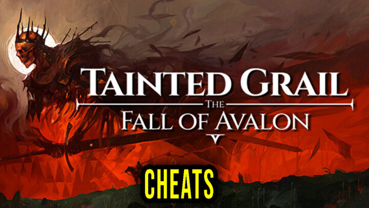 Tainted Grail: The Fall of Avalon – Cheaty, Trainery, Kody