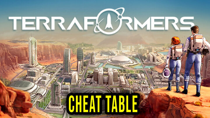 Terraformers – Cheat Table do Cheat Engine