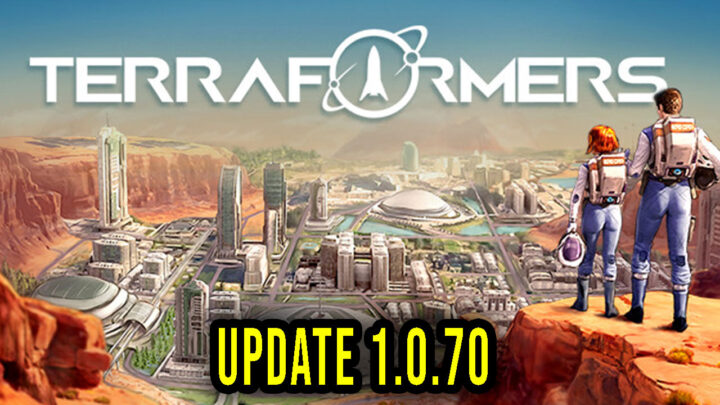 Terraformers – Version 1.0.70 – Patch notes, changelog, download