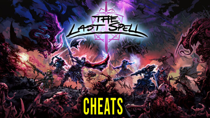 The Last Spell – Cheaty, Trainery, Kody