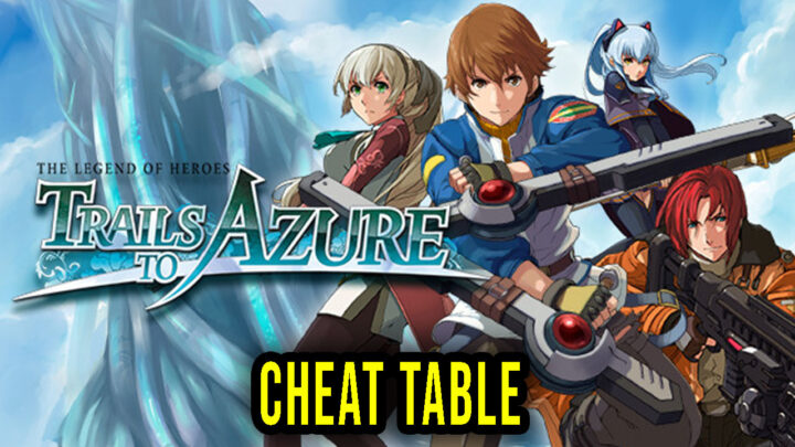 The Legend of Heroes: Trails to Azure – Cheat Table do Cheat Engine