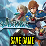 The Legend of Heroes Trails to Azure Save Game