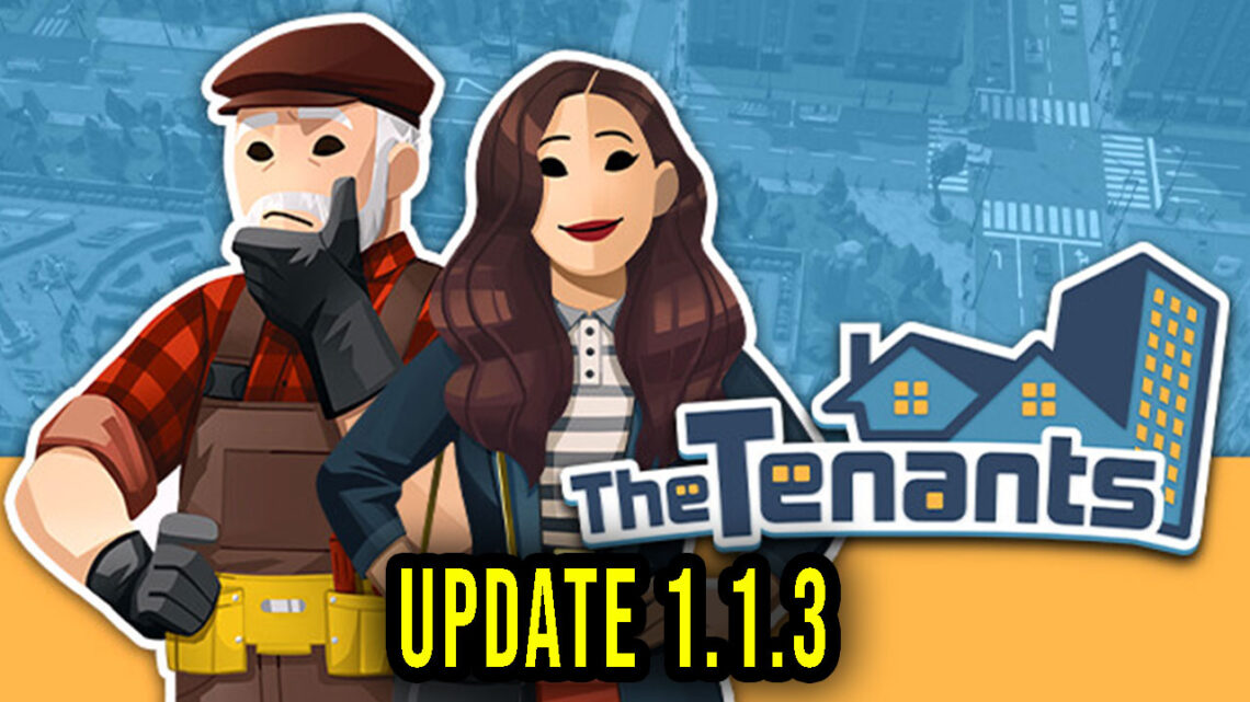 The Tenants – Version 1.1.3 – Update, changelog, download