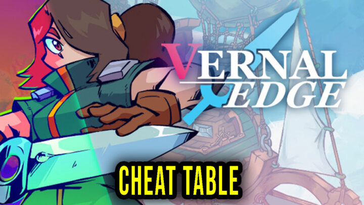 Vernal Edge – Cheat Table do Cheat Engine