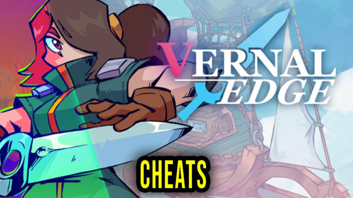 Vernal Edge – Cheaty, Trainery, Kody