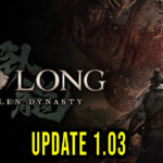 Wo Long: Fallen Dynasty - Version 1.03 - Update, changelog, download