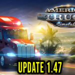 American Truck Simulator - Wersja 1.47 - Lista zmian, changelog, pobieranie