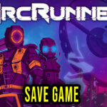 ArcRunner Save Game