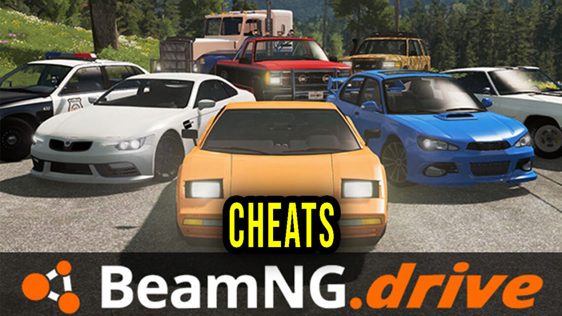 BeamNG.drive – Cheaty, Trainery, Kody