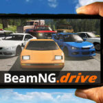 BeamNG.drive Mobile - How to play on an Android or iOS phone?