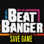 Beat Banger Save Game