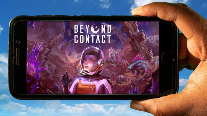 Beyond Contact Mobile – How to play on an Android or iOS phone?