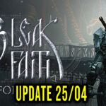 Bleak Faith Forsaken Update 25-04