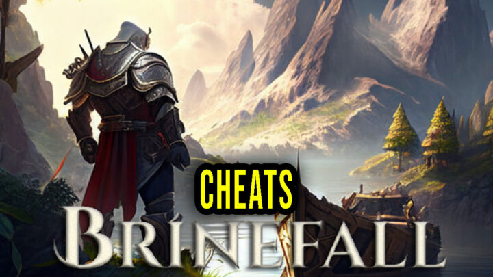 Brinefall – Cheats, Trainers, Codes