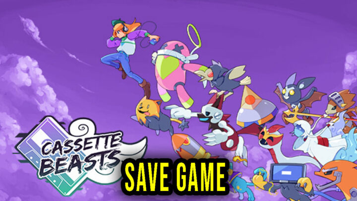 Cassette Beasts – Save Game – lokalizacja, backup, wgrywanie