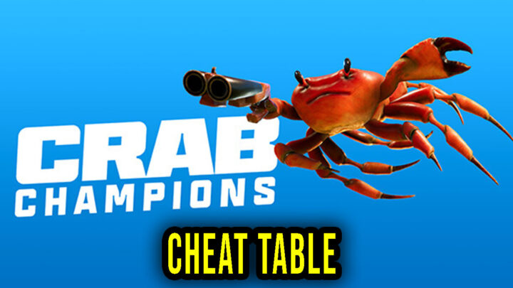 Crab Champions – Cheat Table for Cheat Engine