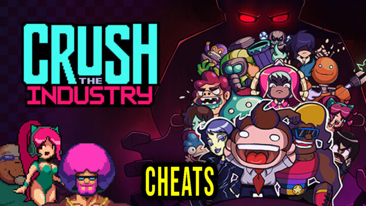 Crush the Industry – Cheaty, Trainery, Kody