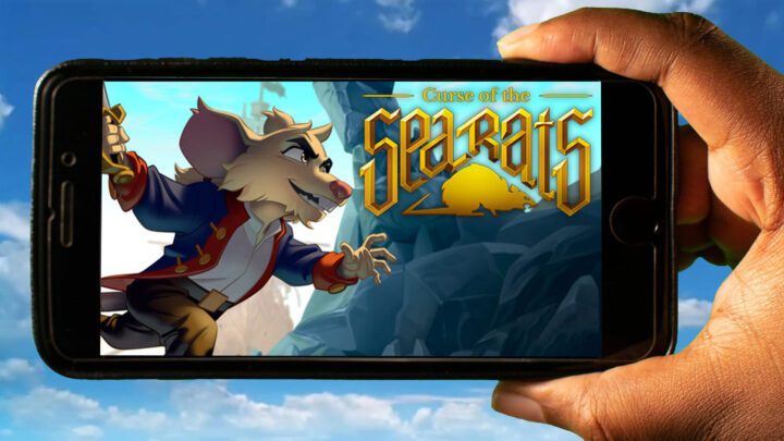 Curse of the Sea Rats Mobile – Jak grać na telefonie z systemem Android lub iOS?
