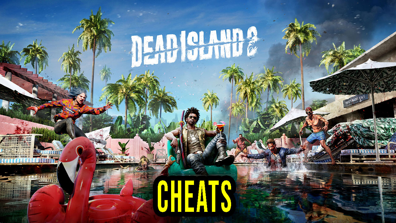 Dead Island 2 Cheats, Trainers, Codes Games Manuals