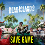 Dead Island 2 Save Game